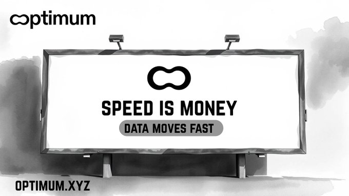 An advertisement for Optimum (optimum.xyz) featuring a billboard with the tagline 'SPEED IS MONEY - DATA MOVES FAST.'