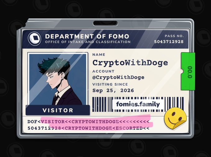 A digital ID badge from the 'DEPARTMENT OF FOMO - Office of Intake and Classification' for a visitor named 'CryptoWithDoge' with account @CryptoWithDoge, issued on Sep 25, 2026, marked as 'ESCORTED'.
