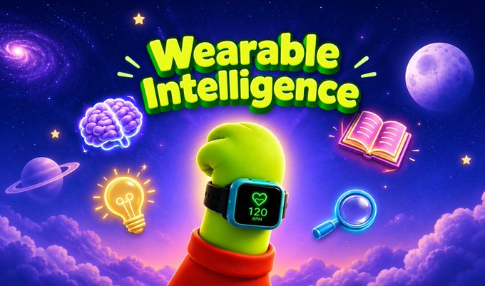 A green cartoon hand wearing a smartwatch displaying "120 BPM" is featured against a cosmic background with the text "Wearable Intelligence," visually representing the Sleepagotchi wearable integration and AI Sleep Coach concept discussed in the post.