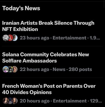 A 'Today's News' feed displaying headlines including 'Iranian Artists Break Silence Through NFT Exhibition,' 'Solana Community Celebrates New Solflare Ambassadors,' and 'French Woman's Post on Parents Over 40 Divides Opinions,' each with timestamps and engagement stats.