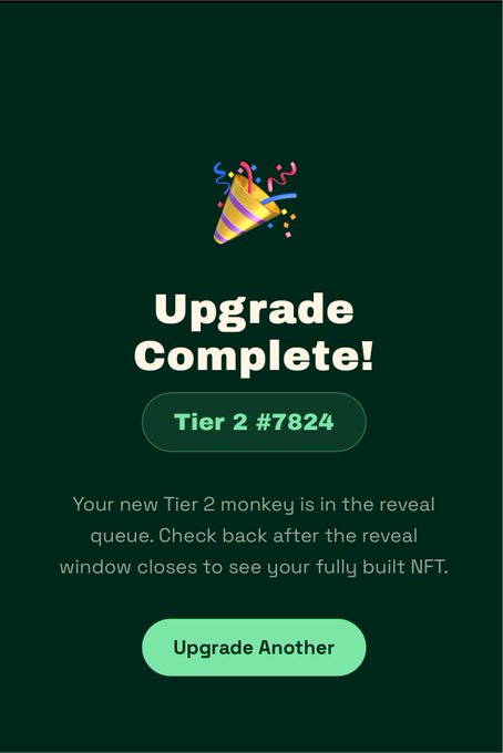 A mobile screen shows an 'Upgrade Complete!' confirmation with a party popper emoji, displaying 'Tier 2 #7824' and noting the new monkey NFT is in the reveal queue, with an 'Upgrade Another' button.