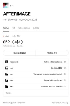 An auction listing for the digital artwork 'AFTERIMAGE' (1600×2000, 2023) with a current bid of $52 (+$1), shown as a 1/1 Patron Edition minted on Ethereum.