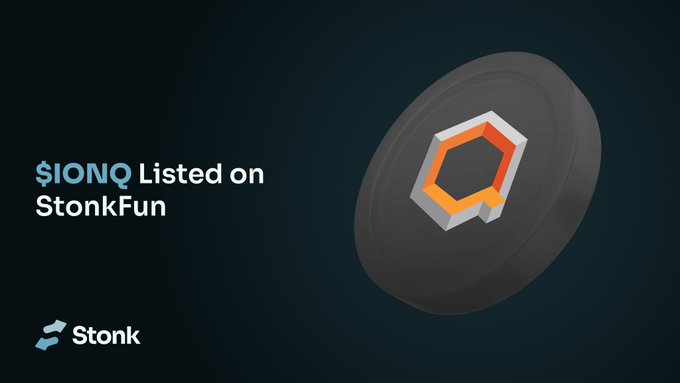 An announcement graphic reads '$IONQ Listed on StonkFun' with a Stonk logo in the corner and a 3D coin featuring a geometric 'Q' design.