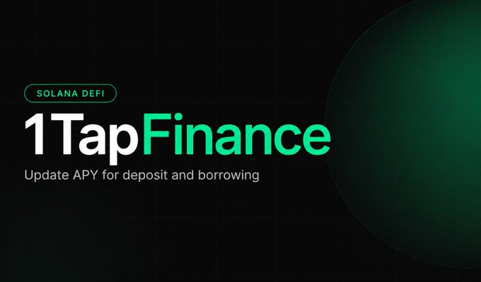 A Solana DeFi promotional banner for '1TapFinance' with the tagline 'Update APY for deposit and borrowing' displayed against a dark green background.