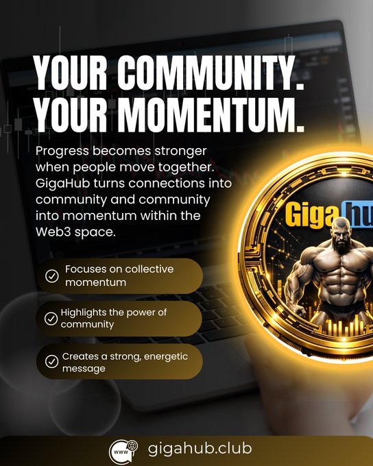A promotional graphic with the text 'YOUR COMMUNITY. YOUR MOMENTUM.' and 'gigahub.club' featuring a muscular figure inside a gold coin design.