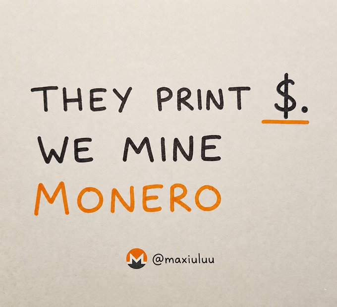 The image shows a drawing of a $ sign that has been painted with words instead, and the message reads "They print we mine monero". The text is surrounded by a grey border around the edges of the page.