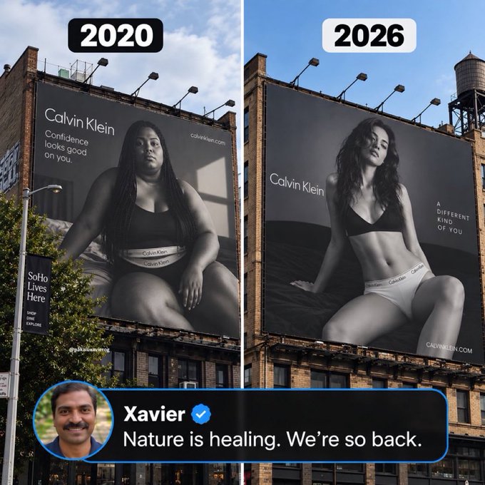 A side-by-side comparison of two Calvin Klein billboards labeled "2020" and "2026," showing a plus-size model with the tagline "Confidence looks good on you" alongside a thin model with the tagline "A different kind of you," with a user comment from "Xavier" reading "Nature is healing. We're so back."

The image illustrates the post's point about natural balancing mechanisms: just as Bitcoin's difficulty adjustment oscillates to maintain equilibrium, cultural standards of beauty and body representation fluctuate over time, with thin bodies returning to prominence by 2026 after a period of plus-size representation in 2020.