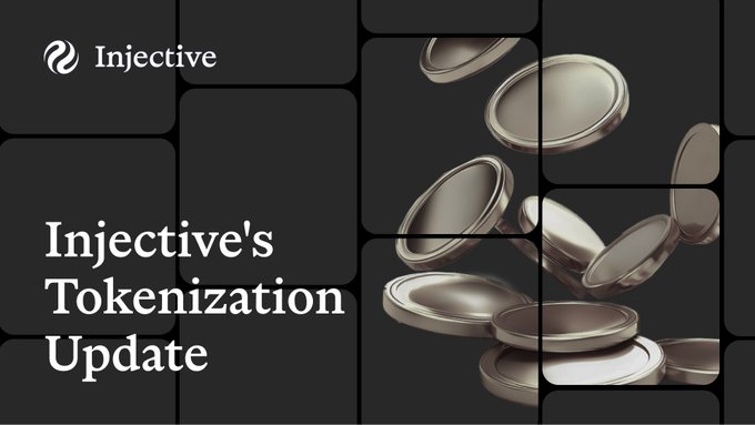 A promotional graphic for Injective featuring the logo and the text 'Injective's Tokenization Update' alongside an artistic rendering of metallic coins on a black segmented background.