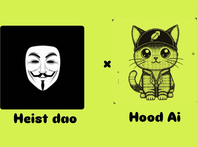 A yellow graphic shows two cartoon characters: a Guy Fawkes mask labeled 'Heist dao' and a cat wearing a cap labeled 'Hood Ai'.