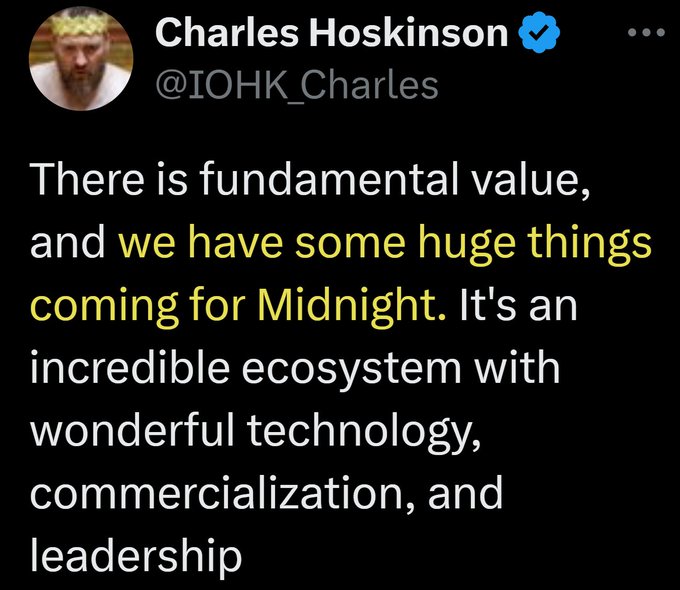 Tweet from Charles Hoskinson (@IOHK_Charles) stating: 'There is fundamental value, and we have some huge things coming for Midnight. It's an incredible ecosystem with wonderful technology, commercialization, and leadership.'