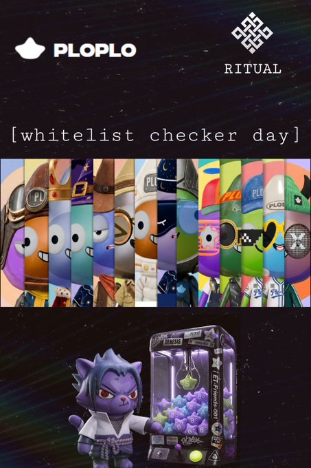 A promotional graphic titled '[whitelist checker day]' featuring the 'PLOPLO' and 'RITUAL' logos, a collage of colorful character mascots, and a 3D rendering of a purple cat-like figure next to a capsule toy machine.