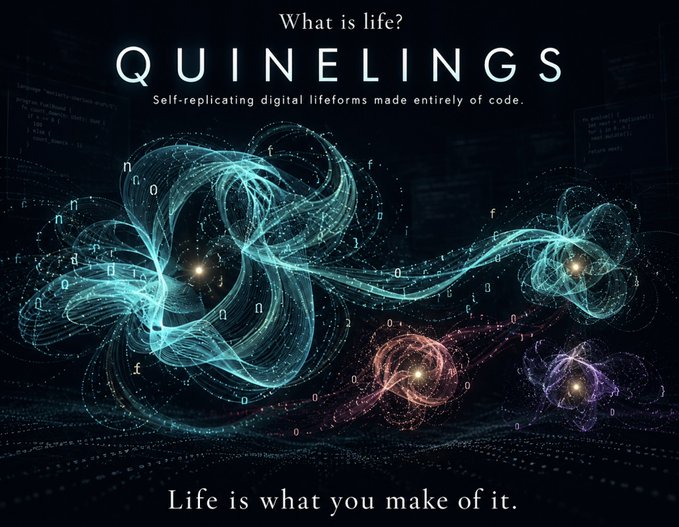 An artistic digital graphic with the heading 'What is life?' and the large title 'QUINELINGS', subtitled 'Self-replicating digital lifeforms made entirely of code,' featuring glowing swirling blue, pink, and purple forms made of binary digits with the tagline 'Life is what you make of it.'