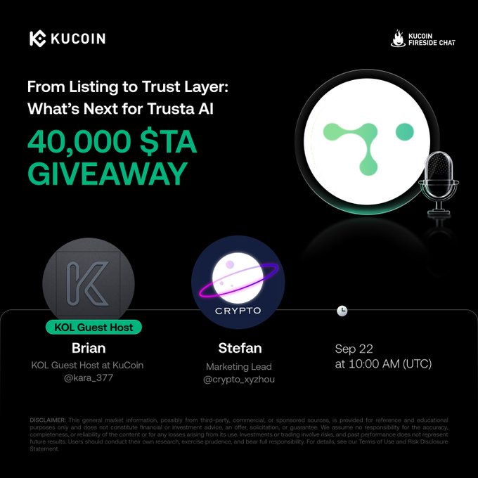 A KuCoin promotional graphic for a '40,000 $TA GIVEAWAY' Fireside Chat titled 'From Listing to Trust Layer: What's Next for Trusta AI,' featuring KOL Guest Host Brian (@kara_377) and Stefan (@crypto_xyzhou) on Sep 22 at 10:00 AM (UTC).