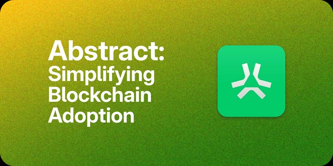 A green gradient graphic displays the text 'Abstract: Simplifying Blockchain Adoption' next to the Abstract blockchain logo.