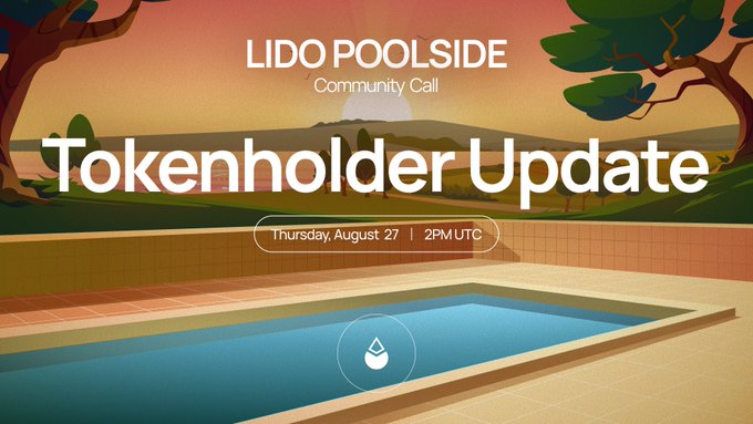 A promotional banner reading 'LIDO POOLSIDE Community Call Tokenholder Update' scheduled for Thursday, August 27 at 2PM UTC, illustrated with a sunset scene over a swimming pool.