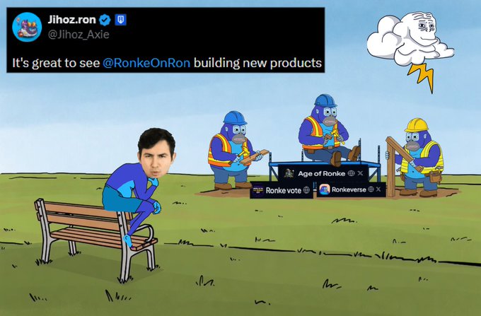 A tweet from @Jihoz_Axie saying 'It's great to see @RonkeOnRon building new products' alongside cartoon blue ape characters working on 'Age of Ronke', 'Ronke vote', and 'Ronkeverse'.