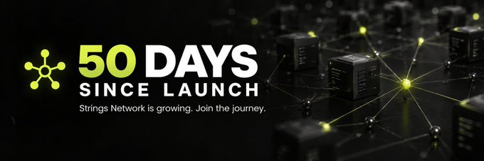 A promotional banner reading '50 DAYS SINCE LAUNCH. Strings Network is growing. Join the journey.' displayed over a dark background of glowing networked nodes.