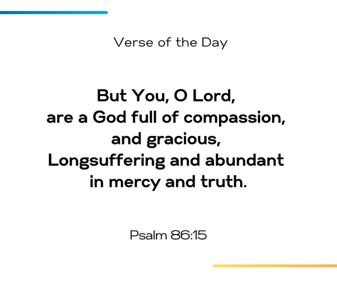A 'Verse of the Day' graphic displaying Psalm 86:15: 'But You, O Lord, are a God full of compassion, and gracious, Longsuffering and abundant in mercy and truth.'