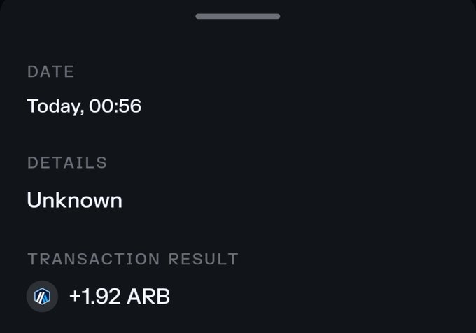 A transaction confirmation screen showing 'Today, 00:56' with details 'Unknown' and a transaction result of '+1.92 ARB'.