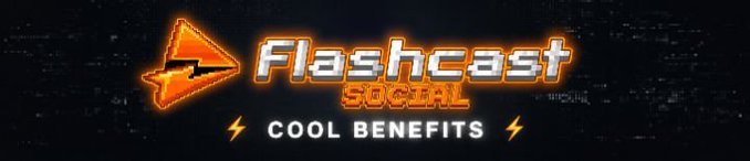 A digital banner displaying 'Flashcast SOCIAL' with a glowing orange arrow logo and 'COOL BENEFITS' text on a dark background.