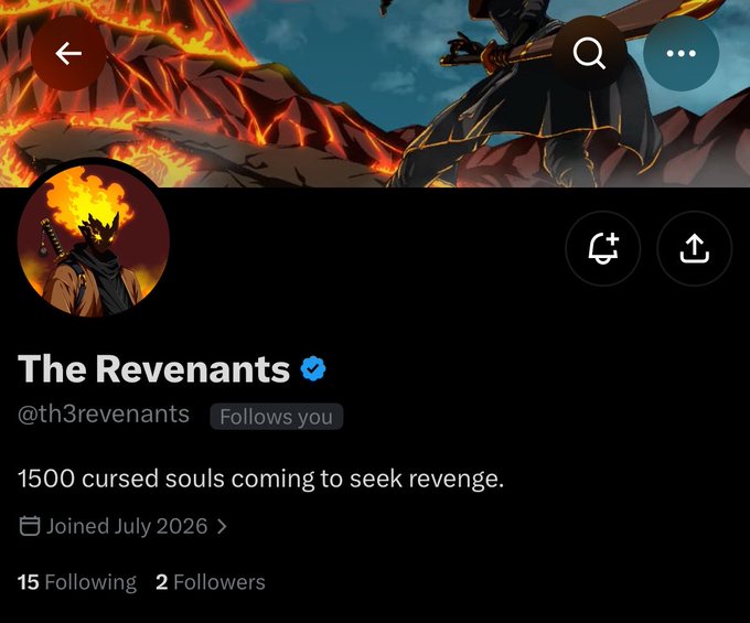 A Twitter/X profile page for 'The Revenants (@th3revenants)' featuring a fiery anime-style banner, describing '1500 cursed souls coming to seek revenge,' with 15 Following and 2 Followers, joined July 2026.