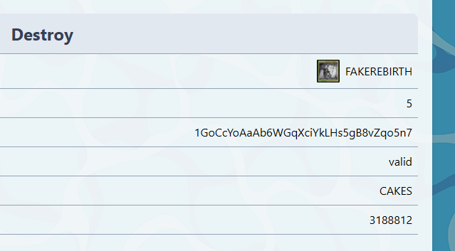 A blockchain transaction confirmation screen showing a 'Destroy' action for 'FAKEREBIRTH' with details including the transaction ID '1GoCcYoAaAb6WGqXciYkLHs5gB8vZqo5n7' and confirmation number '3188812'.