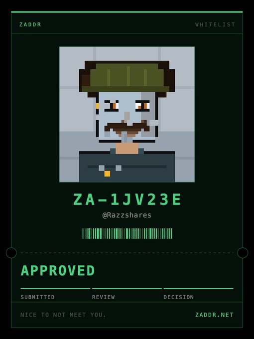 Pixel art whitelist approval card from ZADDR featuring a character with green headwear and mustache, username '@Razzshares', ID 'ZA-1JV23E', marked as 'APPROVED' with the tagline 'NICE TO NOT MEET YOU.'