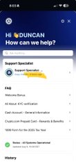 The image shows a screenshot of the Crypto.com app's customer support chat page with user "HDUNCAN," featuring menu options like Support Specialist, FAQ, and History. This relates to the user's complaint about the Crypto.com app being broken and their inability to use their card, as they have likely reached out through the support chat to seek help.