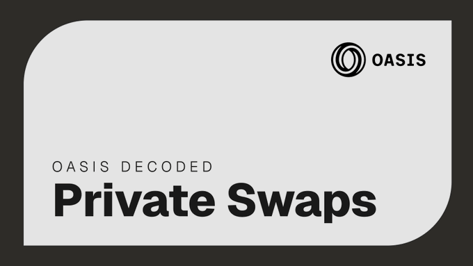 A white graphic with rounded corners displays the OASIS logo in the top right and the text "OASIS DECODED: Private Swaps" in black below it, serving as a header for an explanation of how private swaps prevent front-running by hiding trade details from public view.