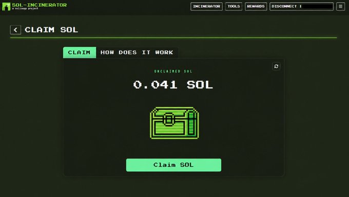 The image shows the "SOL-INCINERATOR" interface displaying a "CLAIM SOL" tab with 0.041 SOL available to claim, humorously suggesting that the user's crypto holdings are so minimal they need to use a token incinerator to recoup anything of value. The pixelated green treasure chest graphic and small SOL amount reinforce the joke about having very little to "burn" or recover.