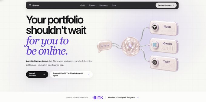 The image shows the Otomate website homepage featuring the tagline "Your portfolio shouldn't wait for you to be online" alongside a visual connecting Nado, xStocks, and Tydro platforms to an AI chat interface, promoting their all-in-one onchain finance app that supports trading on Nado, earning on Tydro, and ChatGPT integration—all highlighted as part of the Ink Spark Program.