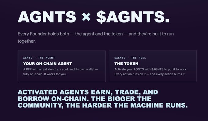 A dark-themed promotional graphic titled "AGNTS x $AGNTS." explaining that founders hold both the agent and token, with descriptions for "YOUR ON-CHAIN AGENT" and "THE TOKEN" plus tagline text about earning and trading on-chain.
