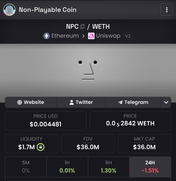 A token page for 'Non-Playable Coin' (NPC/WETH) on Ethereum/Uniswap V2 shows a price of $0.004481, liquidity of $1.7M, and a 24H change of -1.51%.