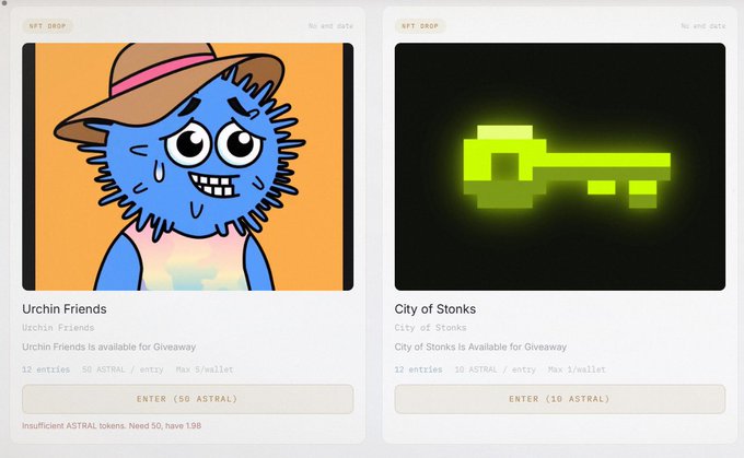 A screenshot of an NFT Drop page showing two collectibles: 'Urchin Friends' (with a blue cartoon character wearing a hat) available for giveaway at 50 ASTRAL per entry, and 'City of Stonks' (a pixelated green key) available for giveaway at 10 ASTRAL per entry, with a note indicating insufficient ASTRAL tokens.