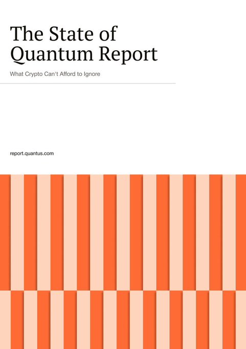 The image features a white cover with orange stripes that reads "The State of Quantum Report" at the top, followed by a list of questions about the state of quantum computing. The text also mentions that "What crypto can't ignore anymore". This suggests that the report is addressing the current state and potential future implications of quantum computing on the crypto industry.