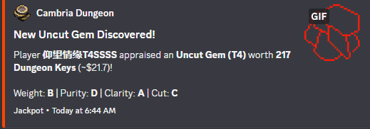 A Discord notification from 'Cambria Dungeon' announcing 'New Uncut Gem Discovered!' where player '仰望格塔SSSSS' appraised an Uncut Gem (T4) worth 217 Dungeon Keys, with a crude red scribble drawn over a 'GIF' label in the corner.