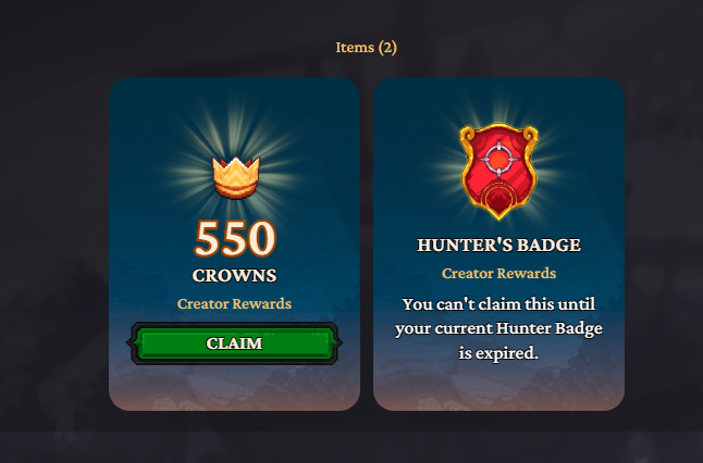 A game interface screen showing 'Items (2)' with a '550 CROWNS' reward available to claim and a 'HUNTER'S BADGE' that states 'You can't claim this until your current Hunter Badge is expired.'
