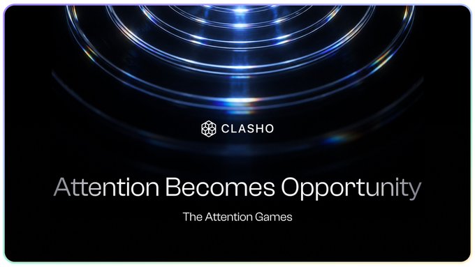A dark promotional banner for Clashe with the tagline 'Attention Becomes Opportunity' and subtitle 'The Attention Games', featuring blue lens flare effects.