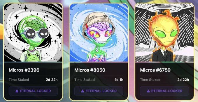 Three NFT character cards labeled Micros #2396, Micros #8050, and Micros #6759, featuring alien-themed illustrations with varying 'Time Staked' durations and 'ETERNAL LOCKED' badges.