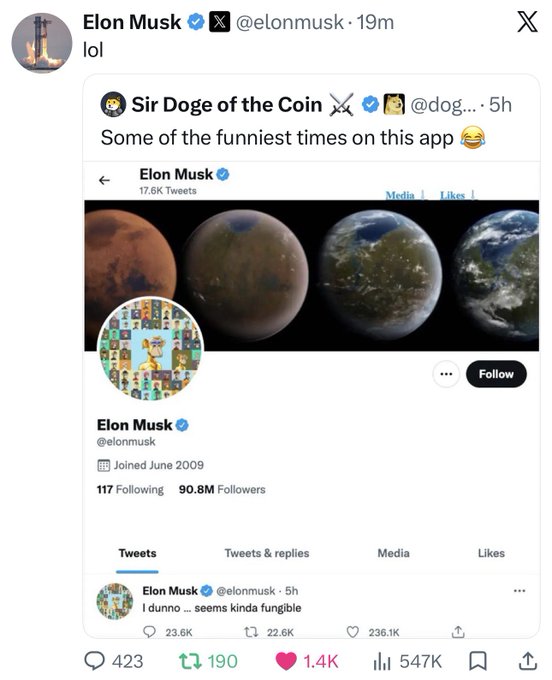 Tweet from Elon Musk (@elonmusk) replying 'lol' to a post by Sir Doge of the Coin showing screenshots of his Twitter profile featuring planet/Mars imagery with his tweet 'I dunno ... seems kinda fungible', showing 423 replies, 190 retweets, 1.4K likes, and 547K views.