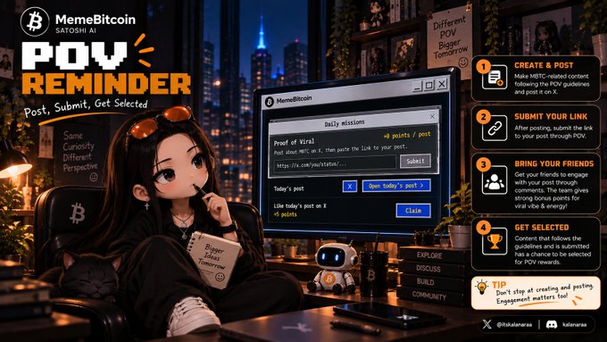 A promotional graphic for 'MemeBitcoin SATOSHI AI POV REMINDER' explaining how to create posts, submit links, invite friends, and get selected for viral rewards, with anime-style character art.