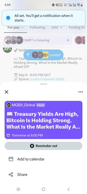 A mobile app screenshot showing a notification "All set. You'll get a notification when it starts" and a scheduled X (Twitter) Space event titled 'Treasury Yields Are High, Bitcoin Is Holding Strong. What Is the Market Really Afraid Of?' hosted by MGBX_Global, scheduled for tomorrow at 6:00 PM with a reminder set.
