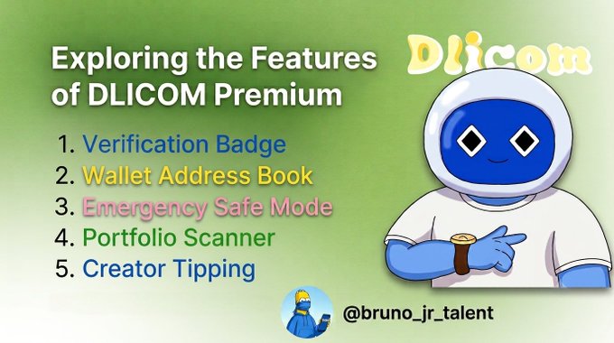 An informational graphic titled 'Exploring the Features of DLICOM Premium' listing Verification Badge, Wallet Address Book, Emergency Safe Mode, Portfolio Scanner, and Creator Tipping, accompanied by a blue astronaut mascot and the handle @bruno_jr_talent.