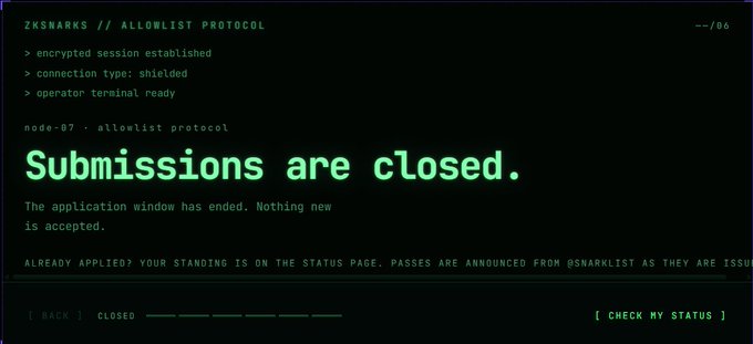 A dark terminal-style interface with green text reading 'ZKSNARKS // ALLOWLIST PROTOCOL' and a large message stating 'Submissions are closed.' indicating the application window has ended.