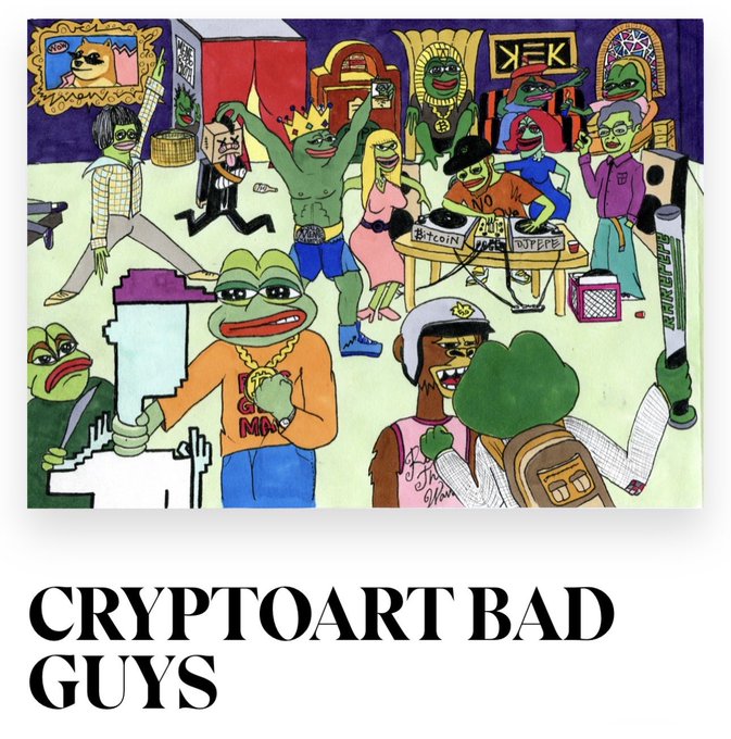 A cartoon illustration depicting Pepe the Frog characters engaging in various crypto-related activities with text like 'BITCOIN' and 'NJO', captioned below in bold black letters: 'CRYPTOART BAD GUYS'.