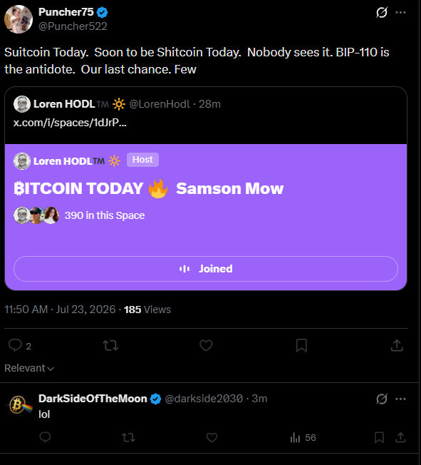 A screenshot of a tweet by Puncher75 (@Puncher522) stating: 'Suitcoin Today. Soon to be Shitcoin Today. Nobody sees it. BIP-110 is the antidote. Our last chance. Few', quoting a Twitter Space by Loren HODL featuring Samson Mow titled 'BITCOIN TODAY', with a reply from DarkSideOfTheMoon saying 'lol'.