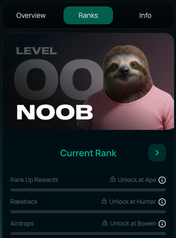 A 'Ranks' screen showing 'LEVEL 00 NOOB' with a sloth wearing a pink shirt, listing locked rewards like Rank Up Rewards, Rakeback, and Airdrops.