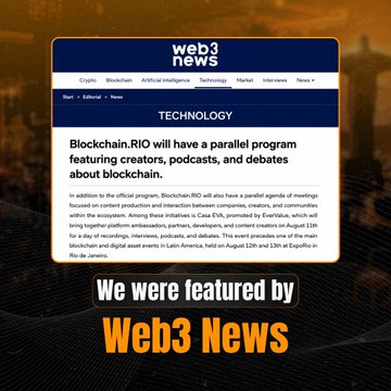 A Web3 News article about Blockchain.RIO featuring a parallel program of creators, podcasts, and debates about blockchain, with overlaid text reading 'We were featured by Web3 News'.