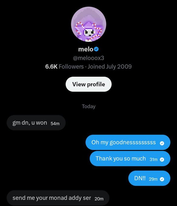 A Twitter/X DM conversation with user melo (@meloox3, 6.6K followers) who messaged 'gm dn, u won' and 'send me your monad addy ser', with replies expressing excitement.
