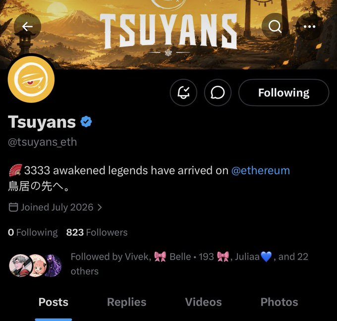 Twitter/X profile page for 'Tsuyans' (@tsuyans_eth) with a verified blue checkmark, showing 823 followers, joined July 2026, and a bio stating '3333 awakened legends have arrived on @ethereum' with Japanese text '鳥居の先へ。'